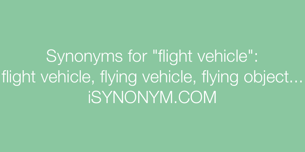 Synonyms flight vehicle