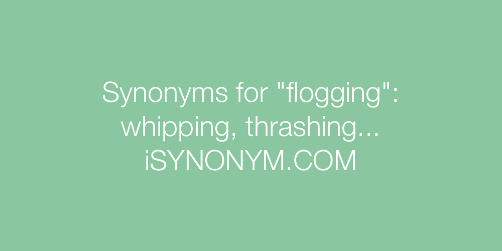 Synonyms flogging