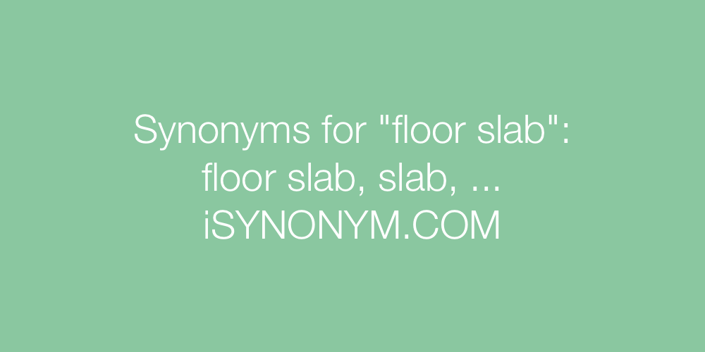 Synonyms floor slab