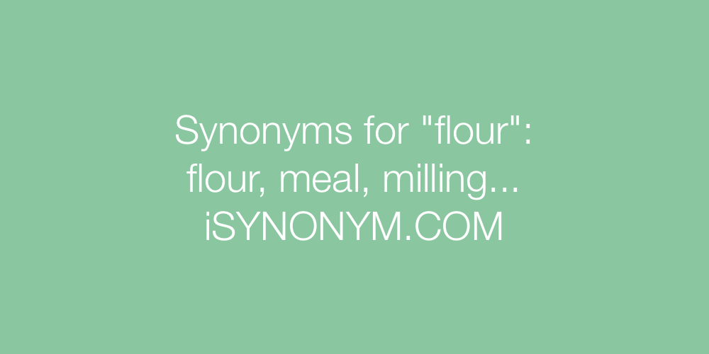 Synonyms flour