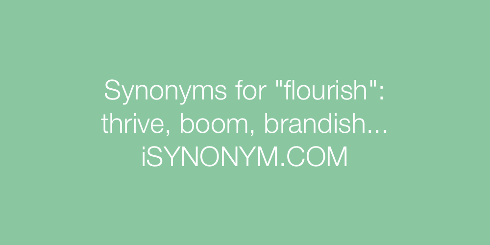 Synonyms flourish