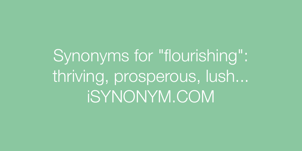 Synonyms flourishing