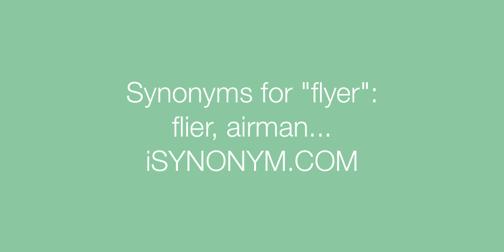 Synonyms flyer