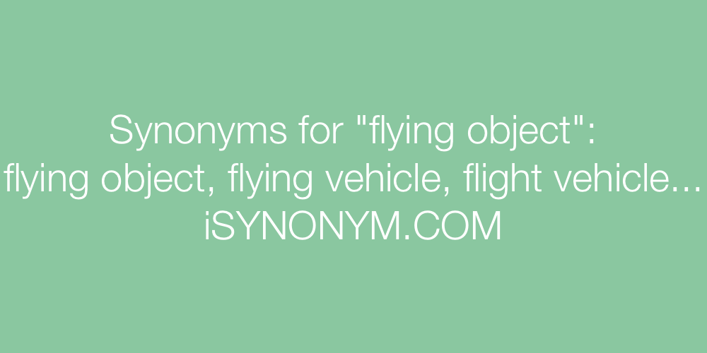 Synonyms flying object