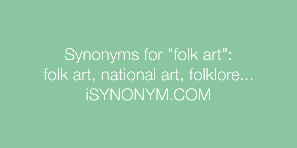 Synonyms folk art