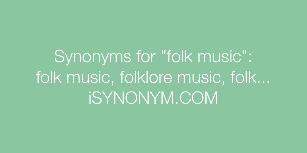 Synonyms folk music