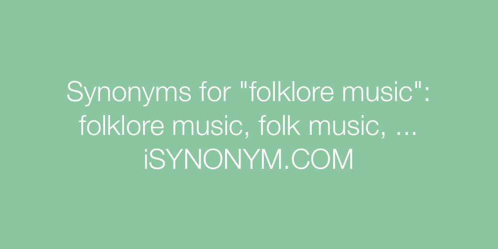 Synonyms folklore music