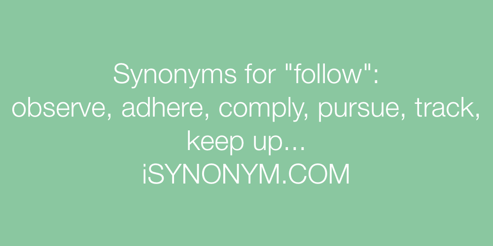Synonyms follow