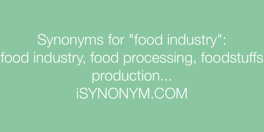 Synonyms food industry