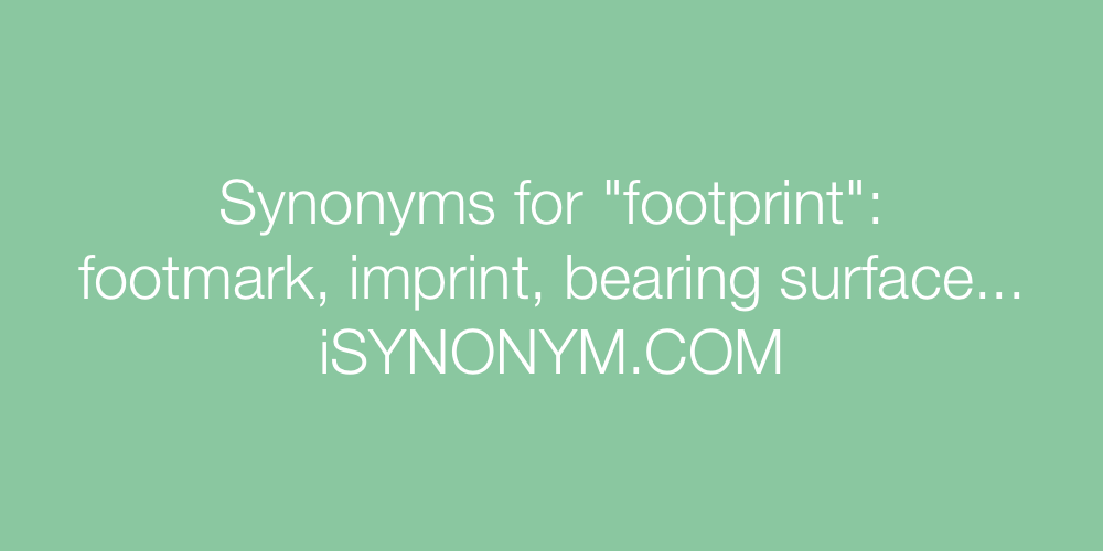 Synonyms footprint