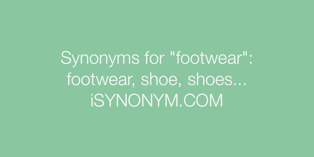 Synonyms footwear