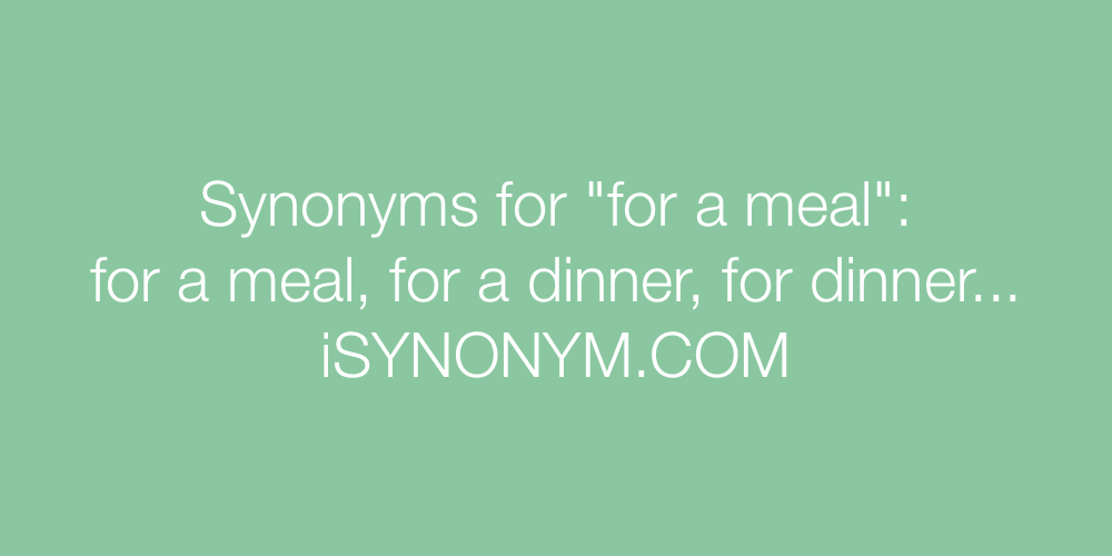 Synonyms for a meal