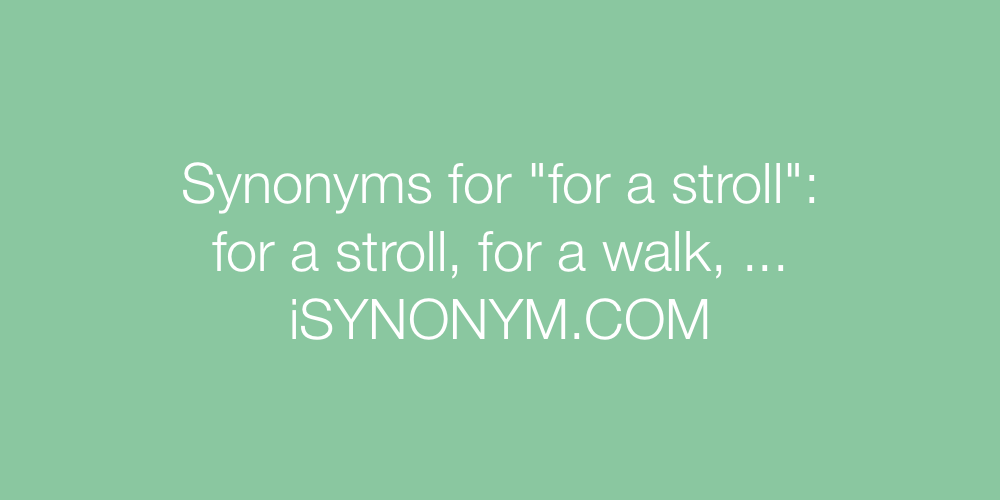 Synonyms for a stroll