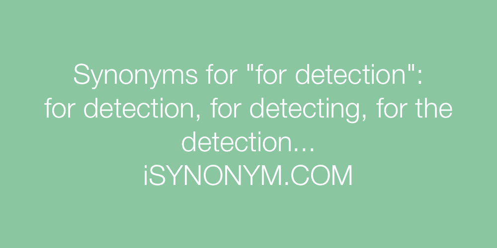 Synonyms for detection
