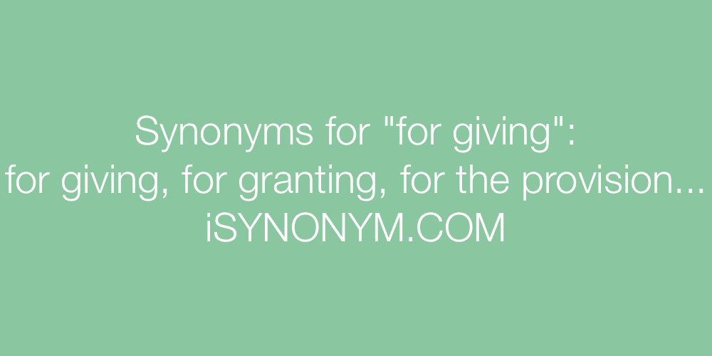 Synonyms for giving