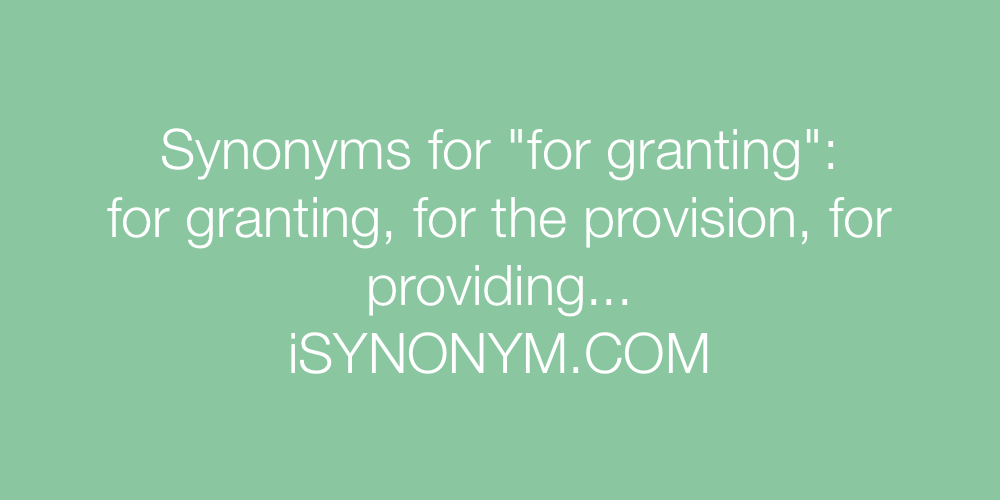 Synonyms for granting