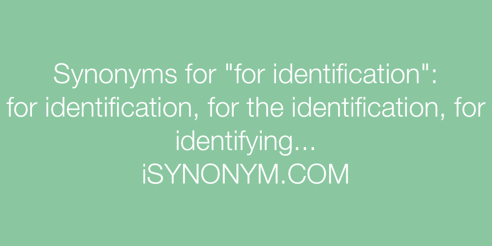 Synonyms for identification