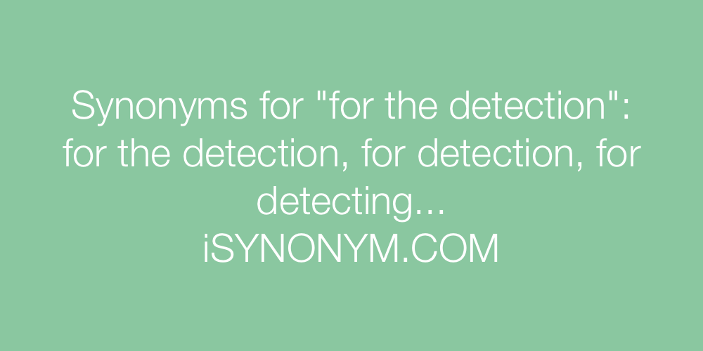 Synonyms for the detection