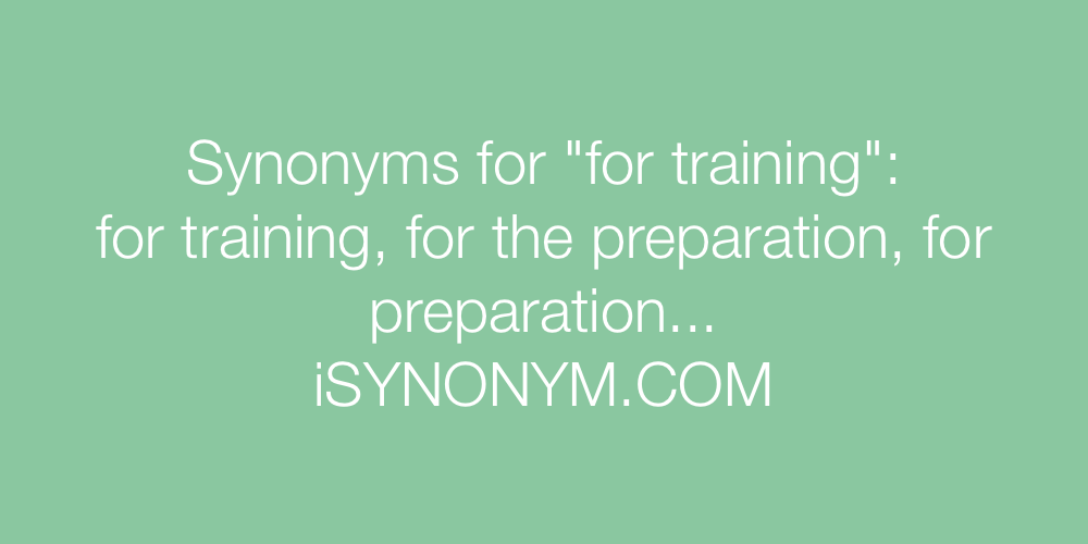 Synonyms for training