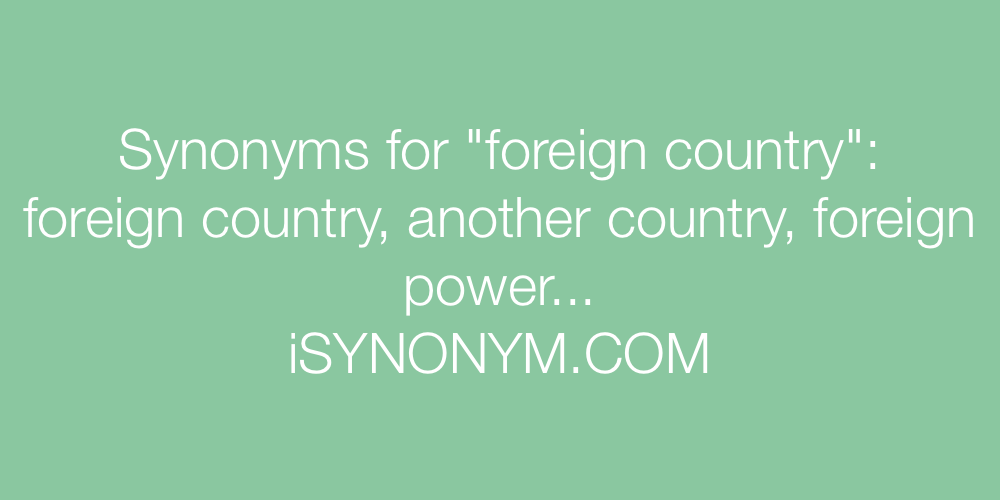 Synonyms foreign country