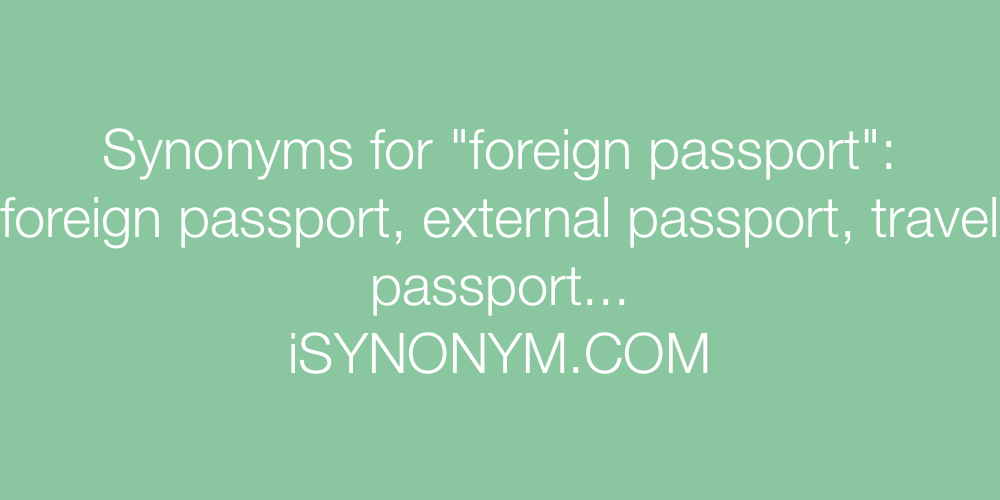 Synonyms foreign passport