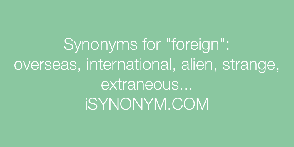 Synonyms foreign