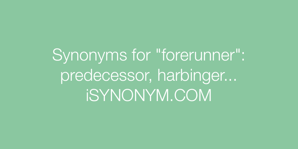 Synonyms forerunner