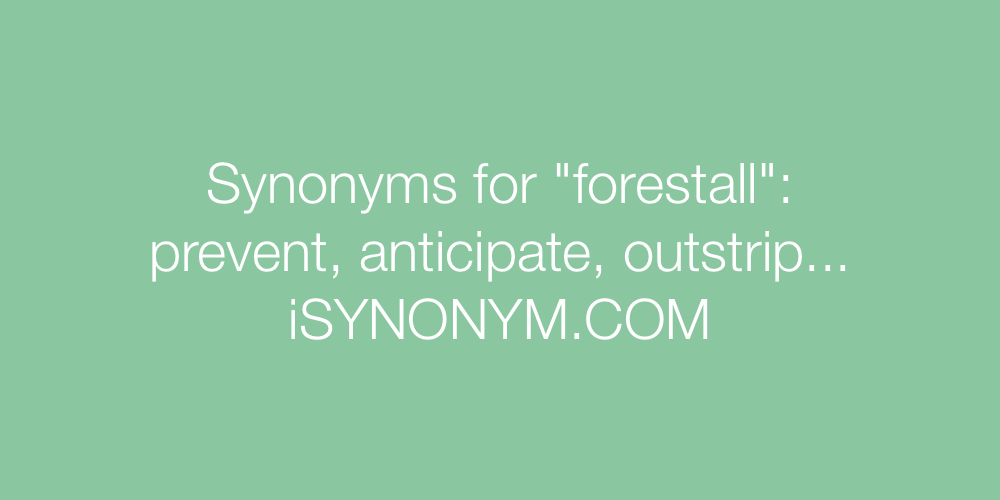 Synonyms forestall