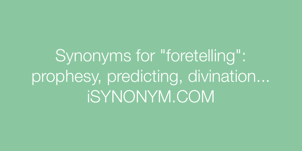 Synonyms foretelling