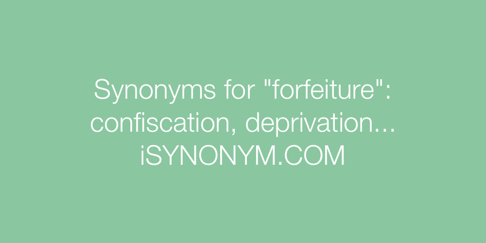 Synonyms forfeiture