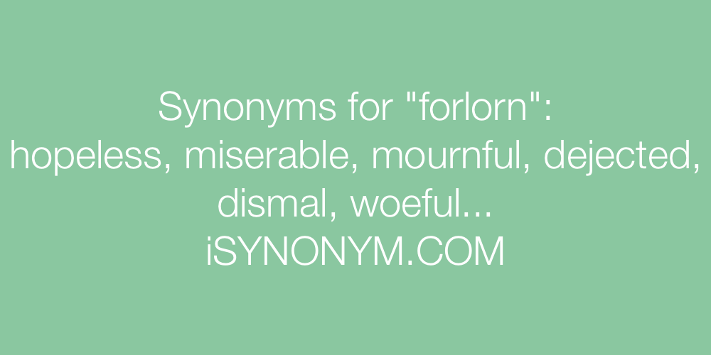 Synonyms forlorn