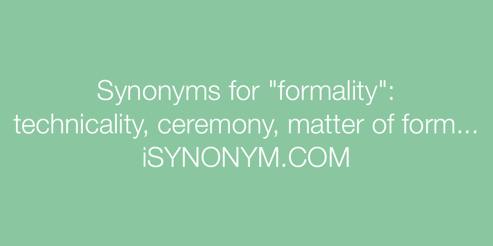 Synonyms formality
