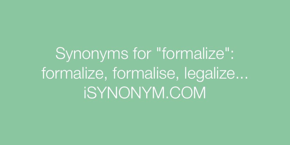 Synonyms formalize