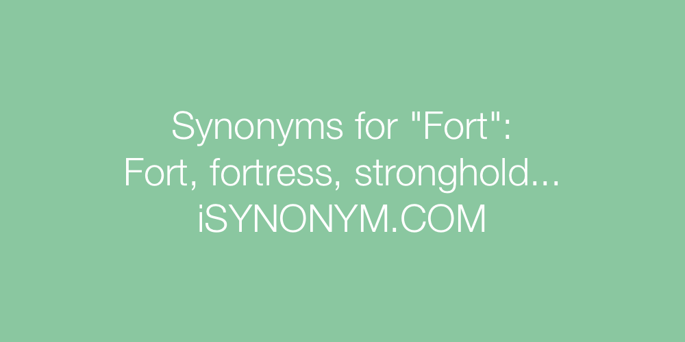 Synonyms Fort