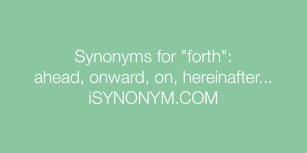 Synonyms forth