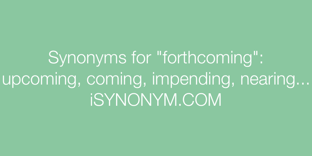 Synonyms forthcoming