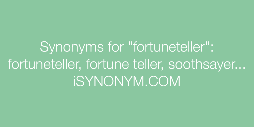 Synonyms fortuneteller