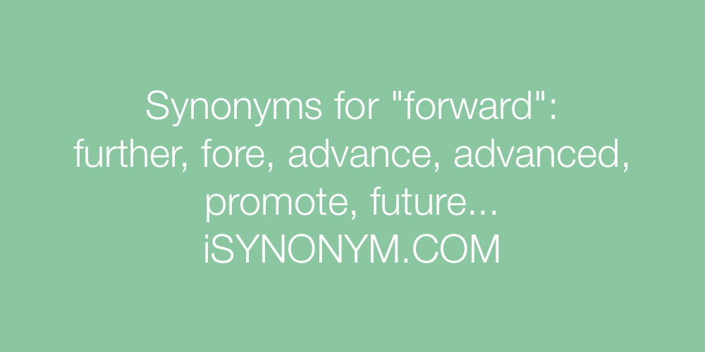 Synonyms forward