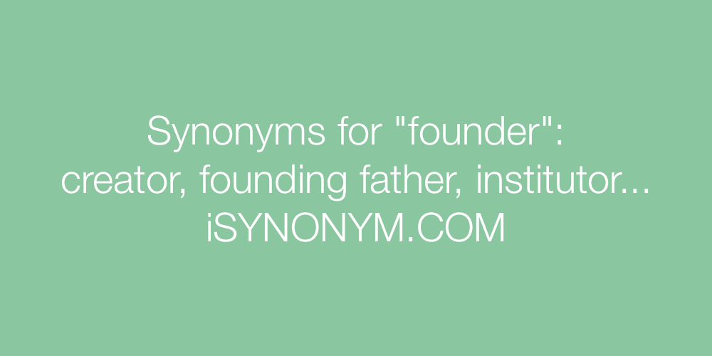 Synonyms founder