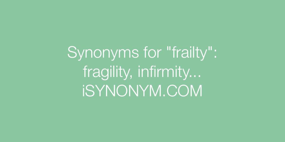 Synonyms frailty