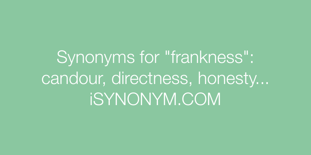 Synonyms frankness