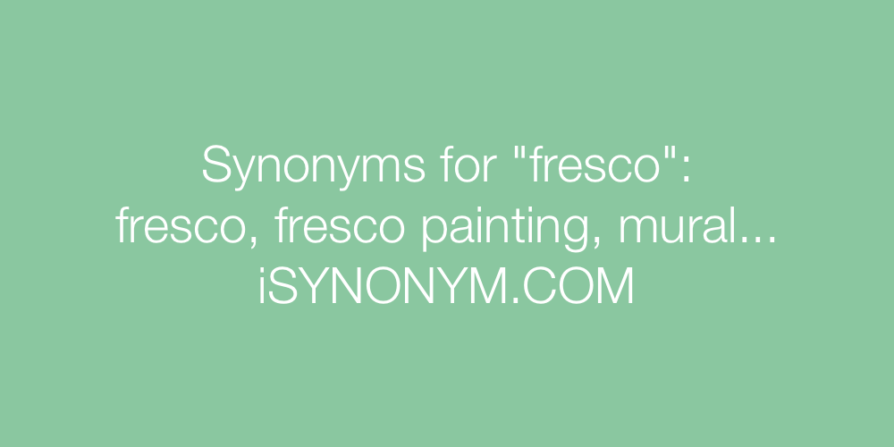 Synonyms fresco