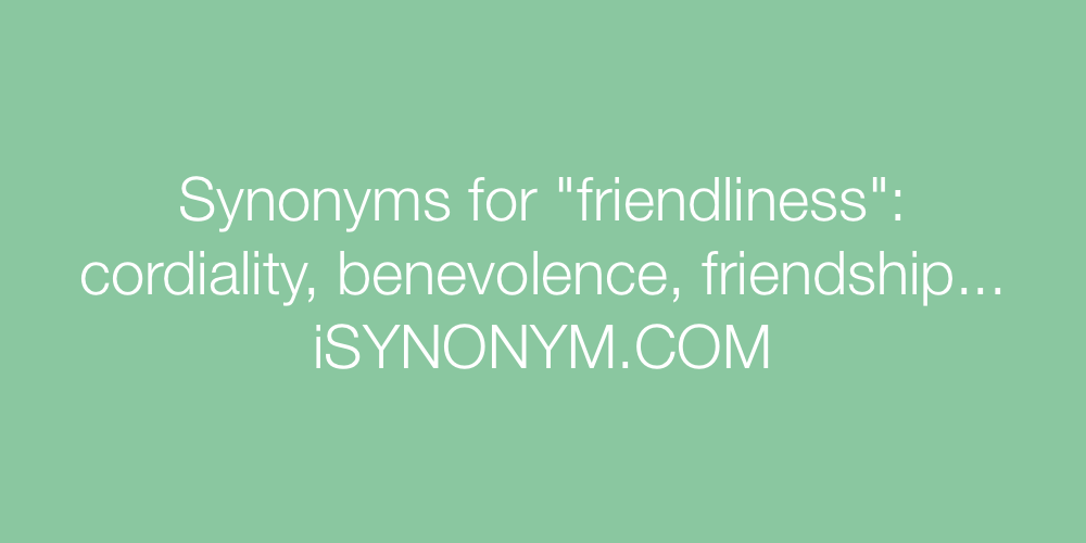 Synonyms friendliness