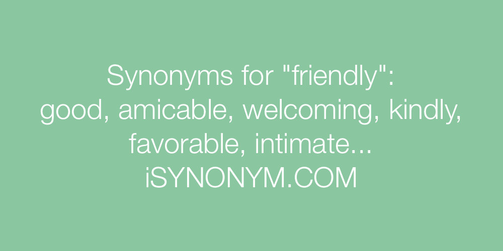Synonyms friendly