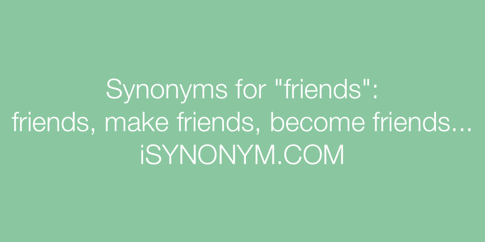 Synonyms friends