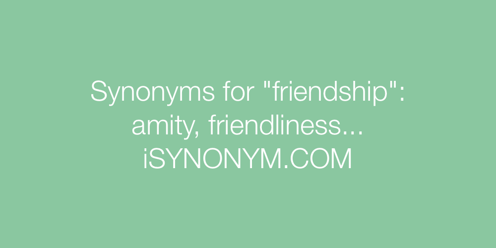 Synonyms friendship