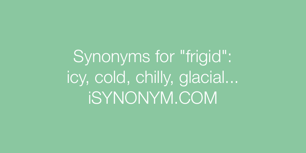 Synonyms frigid