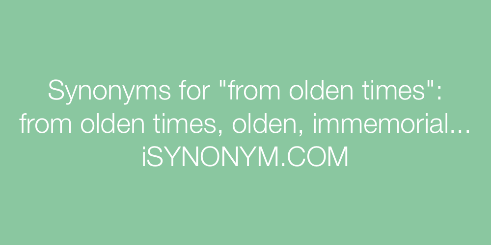 Synonyms from olden times