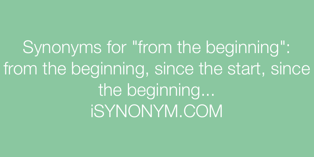 Synonyms from the beginning