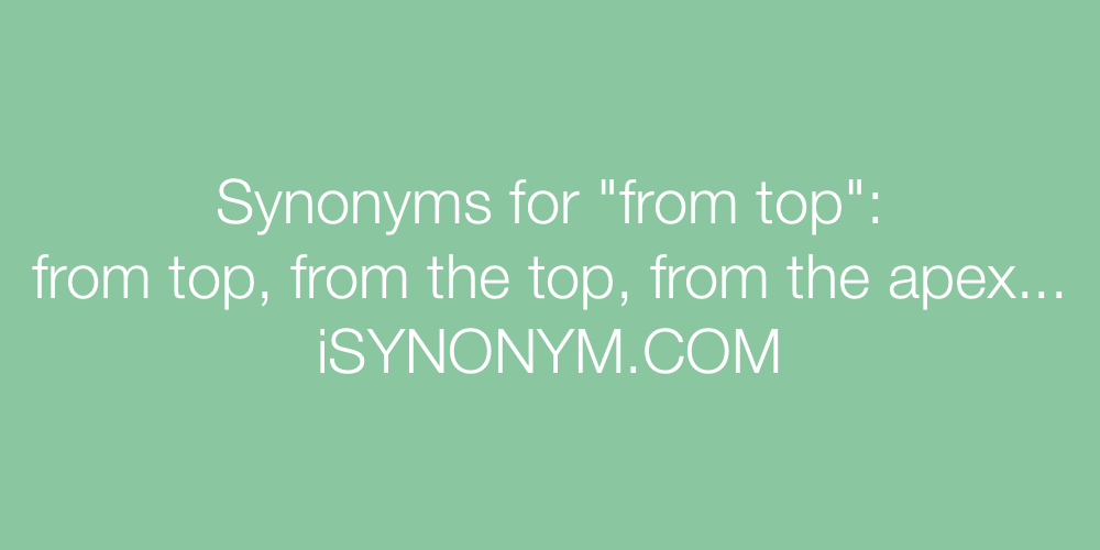 Synonyms from top